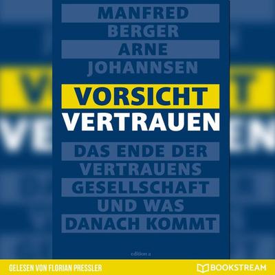 Vorsicht Vertrauen - Manfred Berger,Arne Johannsen, Audio, 9783991172611