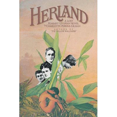 Herland, Taschenbuch von Charlotte Perkins Gilman, Random House USA, 978-0-394-73665-5