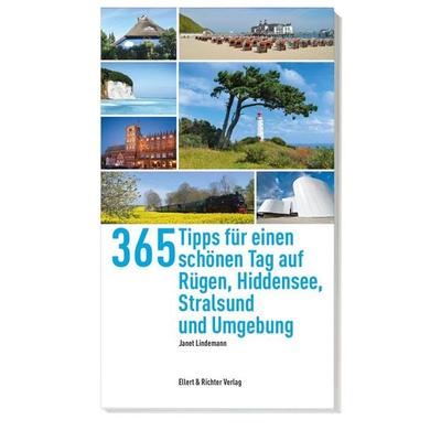 365 Tipps für einen schönen Tag auf Rügen,Hiddensee, Stralsund und Umgebung, Taschenbuch von Janet Lindemann, Ellert & Richter Verlag