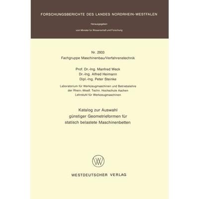 Katalog zur Auswahl günstiger Geometrieformen für statisch belastete Maschinenbetten, Taschenbuch von Manfred Weck, VS Verlag für