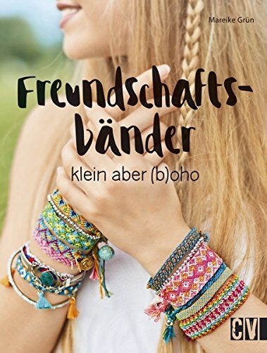 Mareike Grün - Freundschaftsbänder: klein aber (b)oho - Preis vom 13.10.2026 19:28:25 h