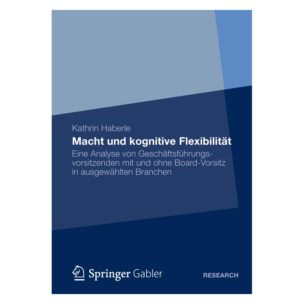 Gabler Macht und kognitive Flexibilität (Deutsch, Softcover, Kathrin Haberle) (55501709)