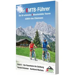 Der EMTB-Führer Die 50 schönsten EMountainbike Touren südlich des Chiemsees, Sachbücher von Burkhard Martens, Renate Brümmer