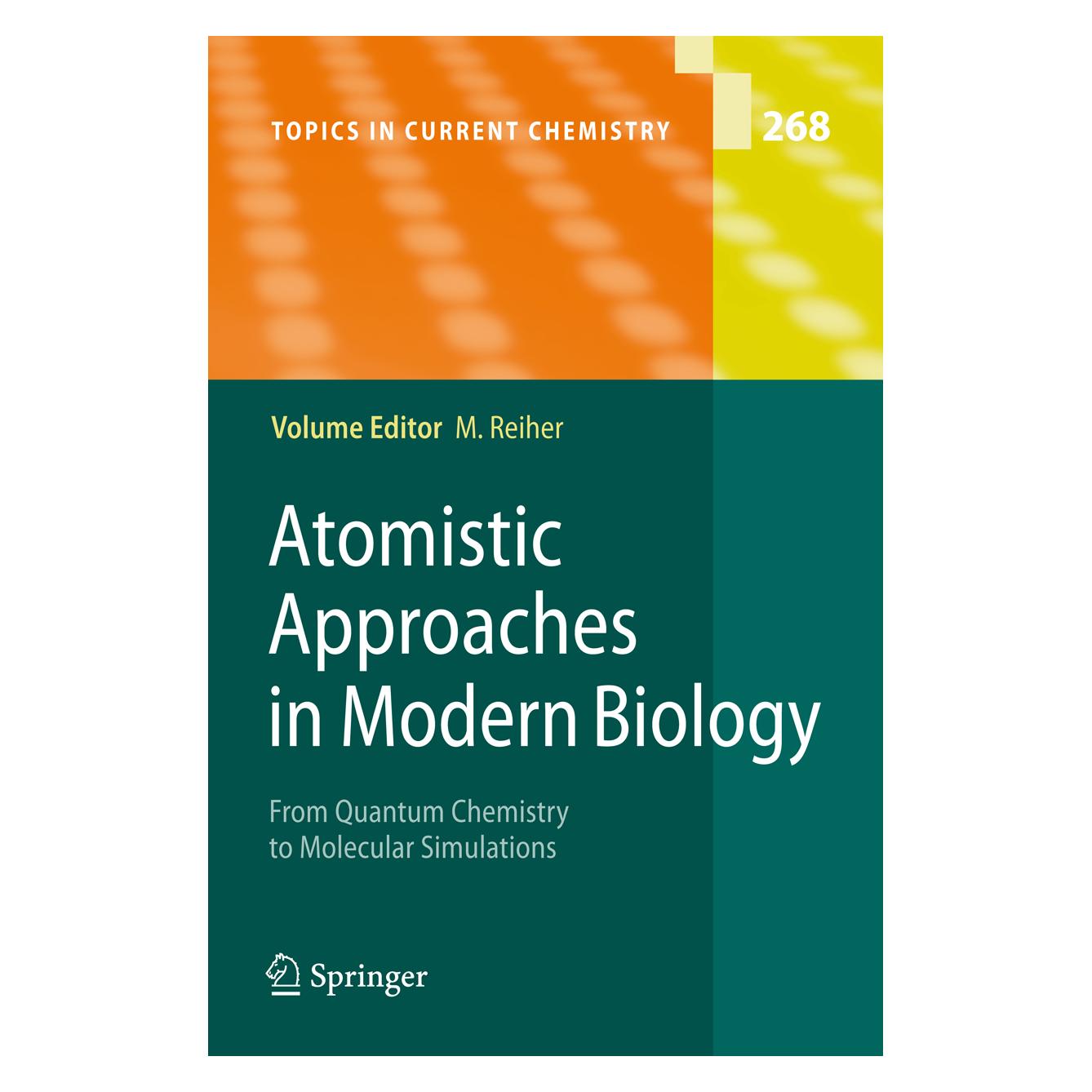 Springer Atomistic Approaches in Modern Biology (Englisch, Softcover, Markus Reiher) (55377055)