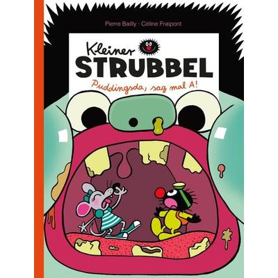 Kleiner Strubbel: Puddingsda, sag mal A!, Gebundene Ausgabe von Céline Fraipont, Reprodukt, 978-3-95640-531-0