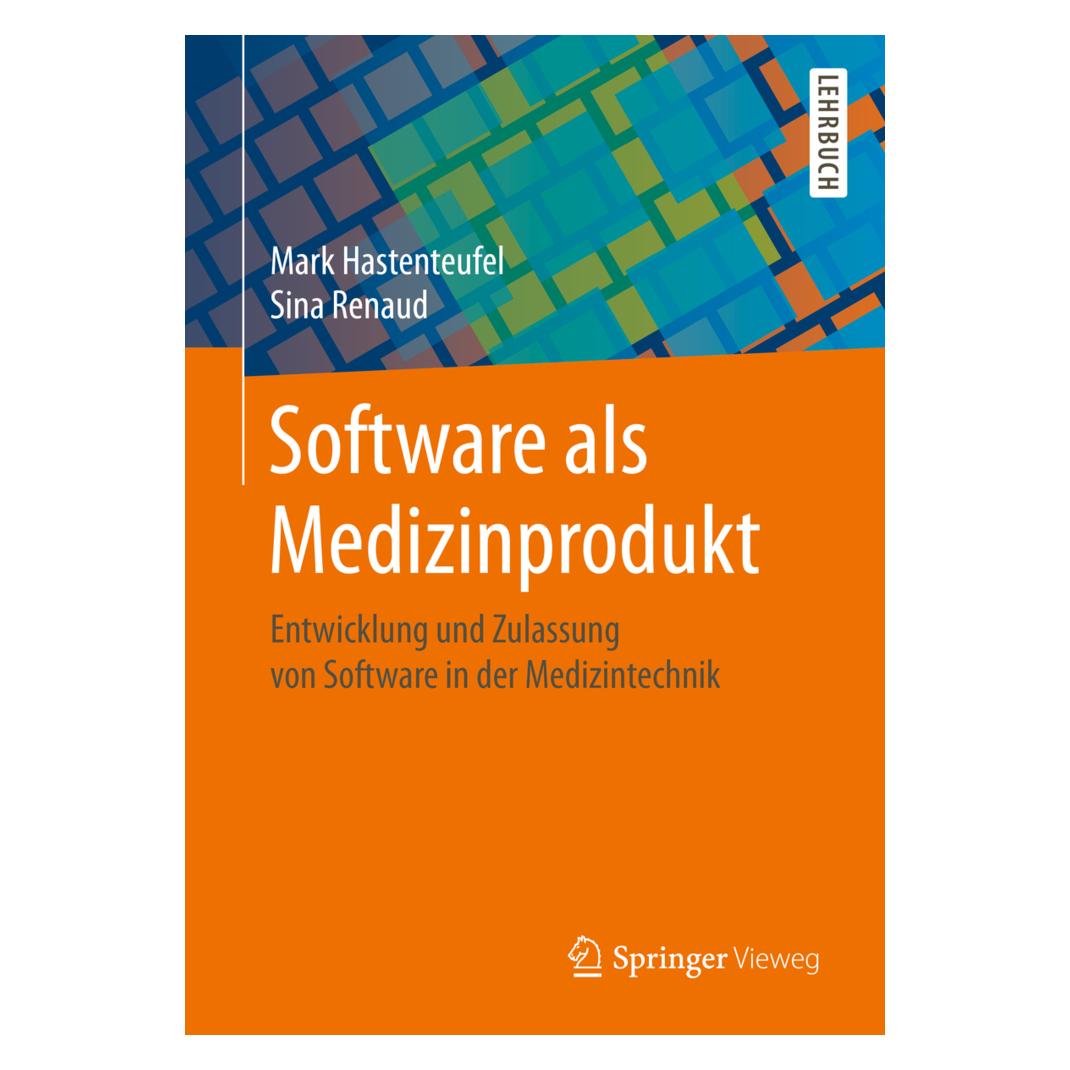 Springer Software als Medizinprodukt (Deutsch, Softcover, Mark Hastenteufel, Sina Renaud) (35151297)