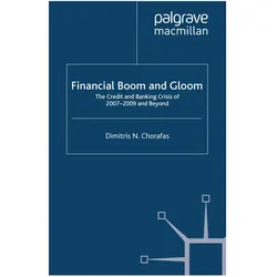 Financial Boom and Gloom, Fachbücher von Dimitris N. Chorafas, D. Chorafas