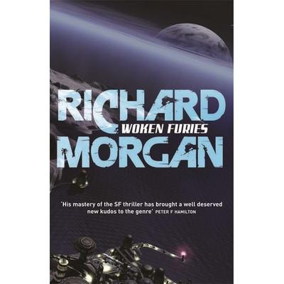 Woken Furies, Taschenbuch von Richard Morgan, Orion Publishing Group, 978-0-575-08127-7