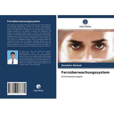 Fernüberwachungssystem, Taschenbuch von Zeeshan Ahmad, Verlag Unser Wissen, 978-620-3-07877-0