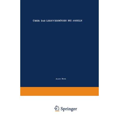 Über das Lernvermögen bei Asseln, Taschenbuch von Alice Bock, Springer Berlin, 978-3-662-28124-6