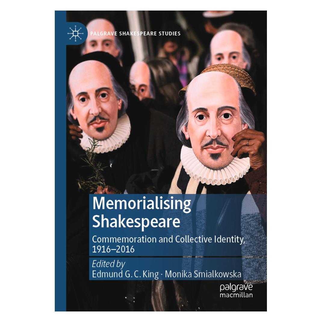 Springer Memorialising Shakespeare (Englisch, Softcover, Edmund G. C. King, Monika Smialkowska) (45520816)