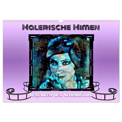 Malerische Mimen - Legenden des Stummfilms (Wandkalender 2027 DIN A3 quer), CALVENDO Monatskalender
