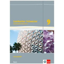 Lambacher Schweizer Mathematik 9. Lösungen Klasse 9. Ausgabe Bayern, Schulbücher von Manfred Herbst, Johannes Biburger, Christine Kestler
