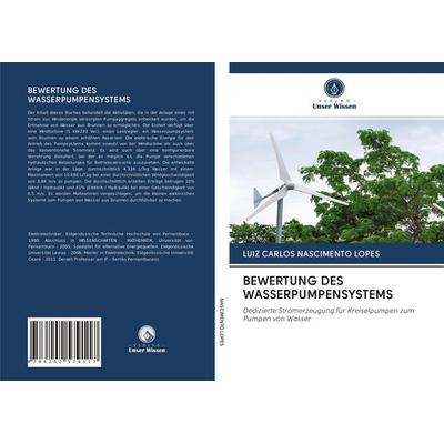 Bewertung des Wasserpumpensystems, Taschenbuch von Luiz Carlos Nascimento Lopes, Verlag Unser Wissen, 978-620-2-57911-7