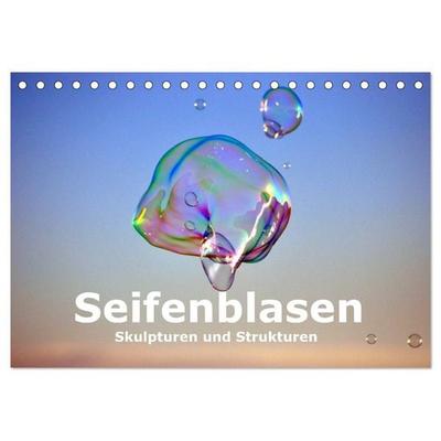 Seifenblasen Skulpturen und Strukturen (Tischkalender 2026 DIN A5 quer), CALVENDO Monatskalender