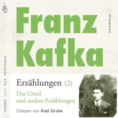 Franz Kafka _ Erzählungen (2), Das Urteil _ und andere Erzählungen - Franz Kafka, Audio, 4099995571196