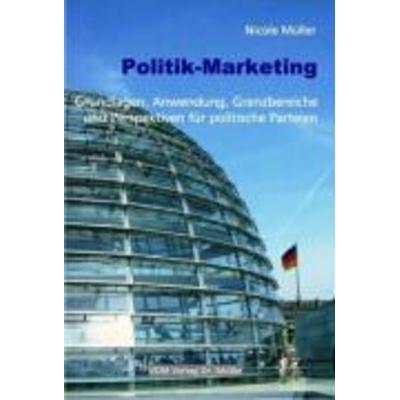 Politik-Marketing, Taschenbuch von Nicole Müller, VDM, 978-3-86550-279-7