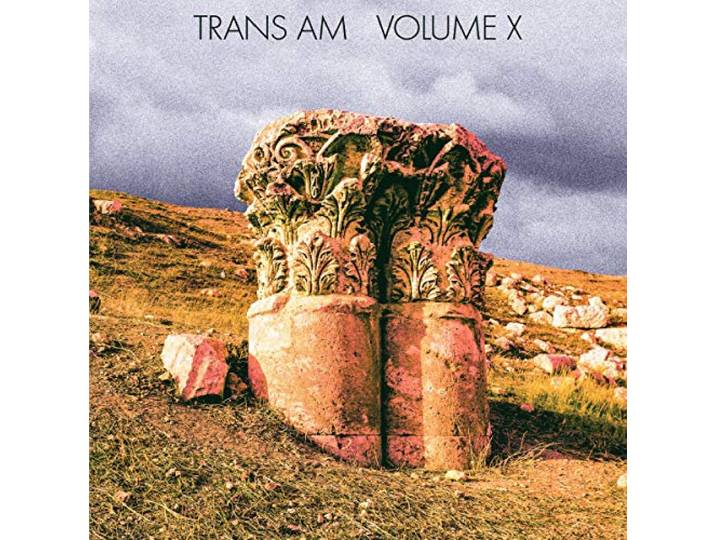 Trans Am - Volume X