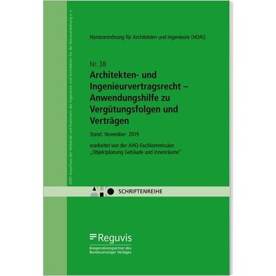 Architekten- und Ingenieurvertragsrecht – Anwendungshilfe zu Vergütungsfolgen und Verträgen, Taschenbuch von , Reguvis Fachmedien, 978-3-8462-1090-1