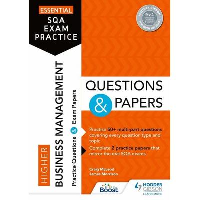 Essential SQA Exam Practice: Higher Business Management Questions and Papers, Taschenbuch von Craig McLeod,James Morrison, Hodder Education,