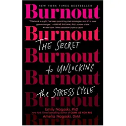 Burnout, Ratgeber von Emily Nagoski, Amelia Nagoski