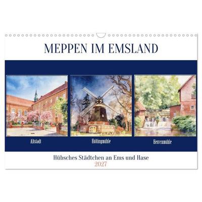 Meppen im Emsland (Wandkalender 2027 DIN A3 quer), CALVENDO Monatskalender