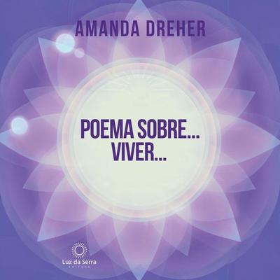 Poema Sobre... Viver... - Amanda Dreher, Audio, 4066338902177