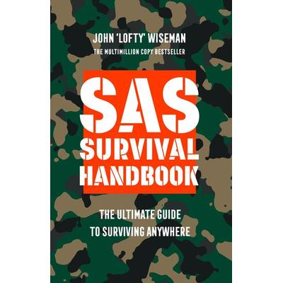 SAS Survival Handbook, Taschenbuch von John 'Lofty' Wiseman, HarperCollins, 978-0-00-759586-0