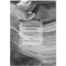 Text-Based Research and Teaching, Fachbücher von Peter Mickan, Elise Lopez