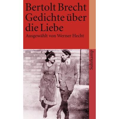 Gedichte über die Liebe, Taschenbuch von Bertolt Brecht, Suhrkamp, 978-3-518-37501-3