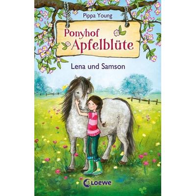 Lena und Samson / Ponyhof Apfelblüte Band 1, Gebundene Ausgabe von Pippa Young, Loewe