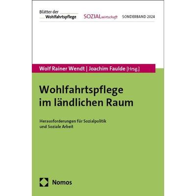 Wohlfahrtspflege im ländlichen Raum, Taschenbuch von , Nomos, 978-3-7560-1170-4