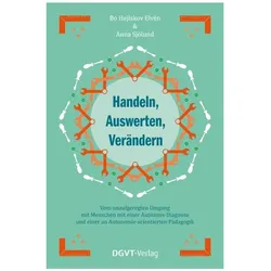 Handeln, Auswerten, Verändern, Fachbücher von Bo Hejlskov Elvén, Anna Sjölund