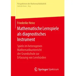 Mathematische Lernspiele als diagnostisches Instrument, Fachbücher von Friederike Heinz