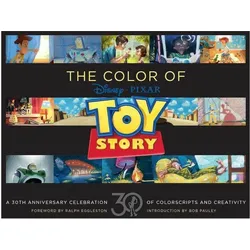 Disney/Pixar The Color of Toy Story, Sachbücher von Pixar Animation Studios