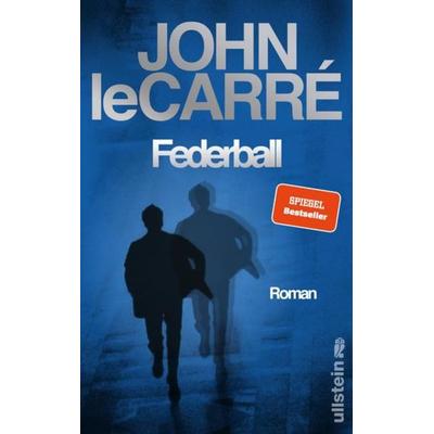 Federball, Gebundene Ausgabe von John le Carré, Ullstein Buchverlage