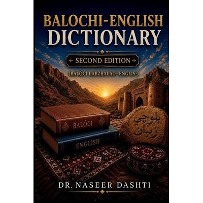 Balochi - English Dictionary, Taschenbuch von Naseer Dashti, Writers Apex, 978-1-63950-340-7