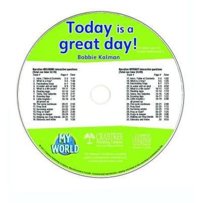 Today Is a Great Day! - CD Only - Bobbie Kalman, CD, 9781427110404