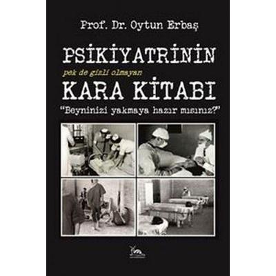 Psikiyatrinin Kara Kitabi, Taschenbuch von Oytun Erbas, Sarmal Kitabevi