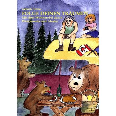 Folge Deinen Träumen, Taschenbuch von Gabriele Tobias, BoD – Books on Demand