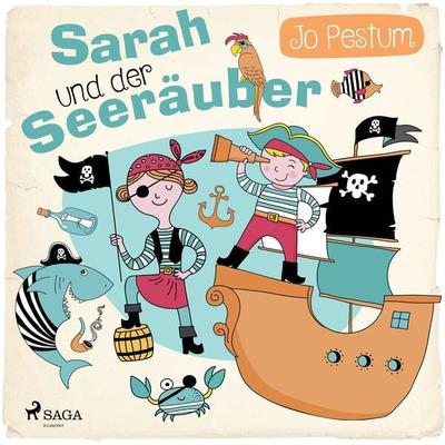 Sarah und der Seeräuber - Jo Pestum, Audio, 9788726219098