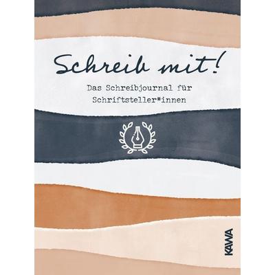 Schreib mit! Das Schreibjournal für Schriftsteller*innen, Gebundene Ausgabe von Adriana Popescu, Kampenwand, 978-3-947738-98-4