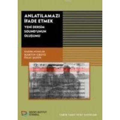 Anlatilmazi Ifade Etmek, Taschenbuch von Martin Greve,Özay Sahin, Tarih Vakfi Yurt yayinlari, 978-975-333-361-0