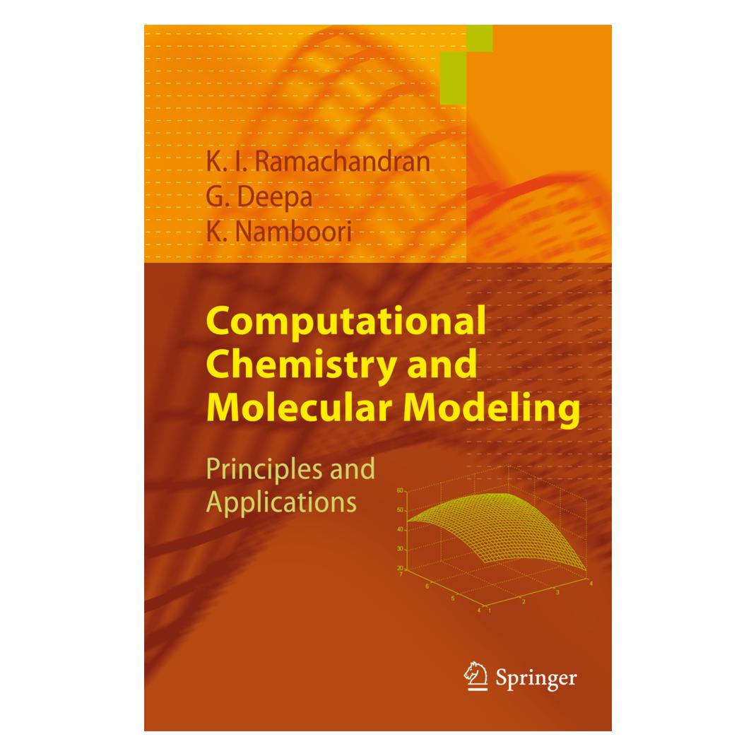 Springer Computational Chemistry and Molecular Modeling (Englisch, Softcover, Gopakumar Deepa, K. I. Ramachandran, Krishnan Namboori) (55375903)