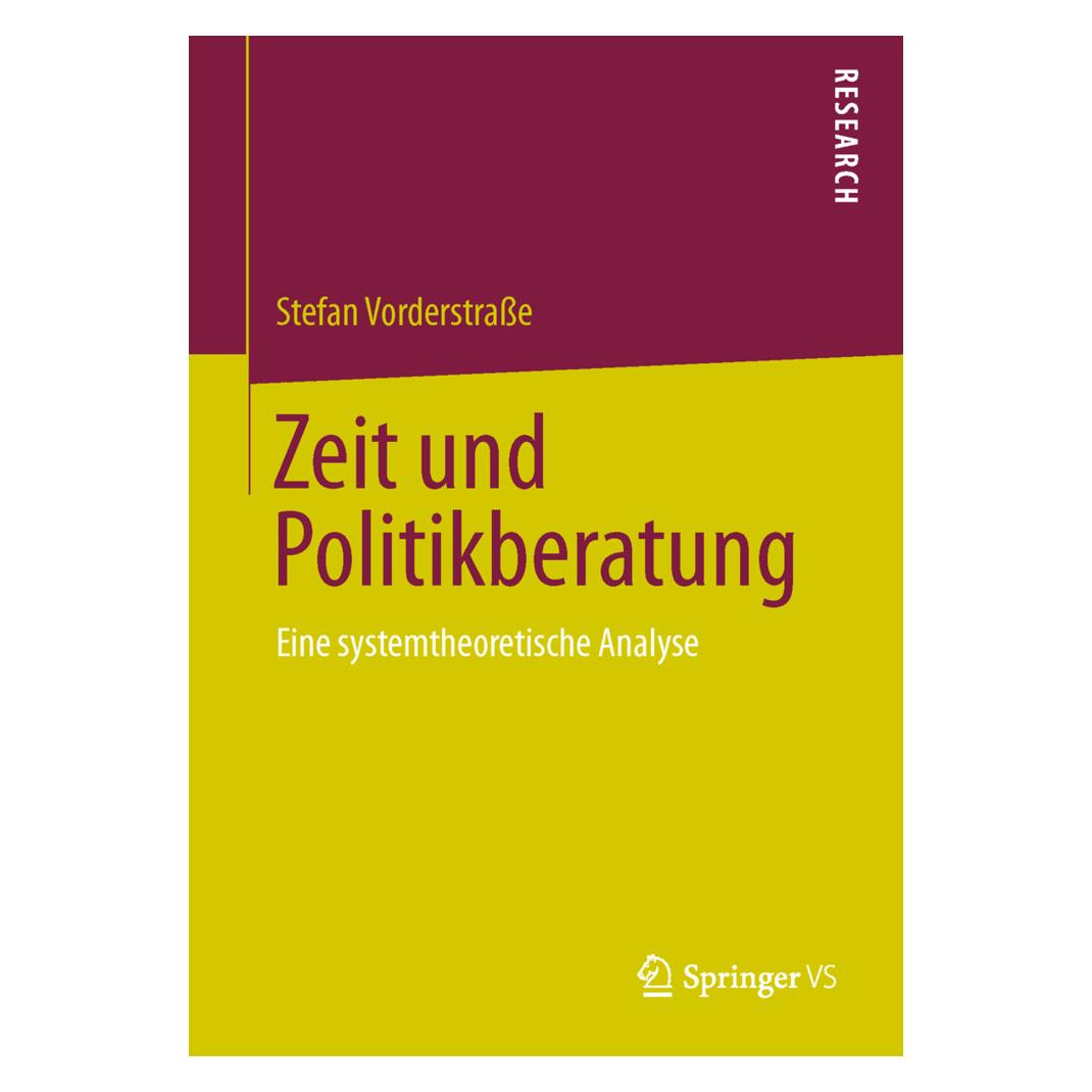 Springer Zeit und Politikberatung (Deutsch, Softcover, Stefan Vorderstrasse) (55540129)