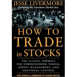 How to Trade In Stocks, Ratgeber von Jesse Livermore