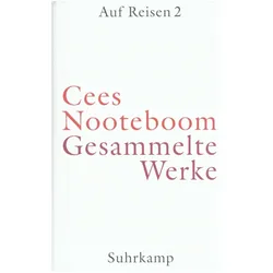 Gesammelte Werke in neun Bänden (Band 5): Gesammelte Werke in neun Bänden, Belletristik von Cees Nooteboom