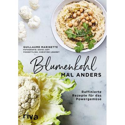 Blumenkohl mal anders, Taschenbuch von Guillaume Marinette, Riva, 978-3-7423-0849-8