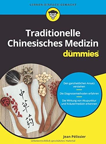Jean Pélissier - Traditionelle Chinesische Medizin für Dummies - Preis vom 02.10.2026 23:42:20 h