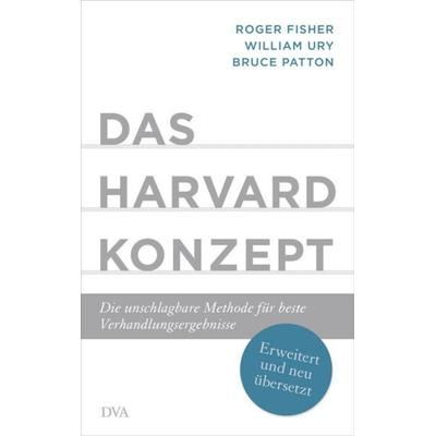 Das Harvard-Konzept, Gebundene Ausgabe von Roger Fisher,William Ury,Bruce Patton, Dva, 978-3-421-04828-8